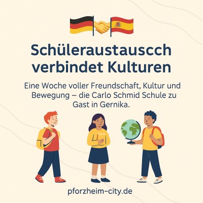 Schüleraustausch stärkt Freundschaft zwischen Pforzheim und Gernika